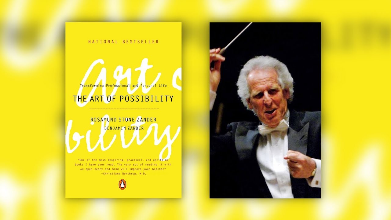 The Art Of Possibility Summary