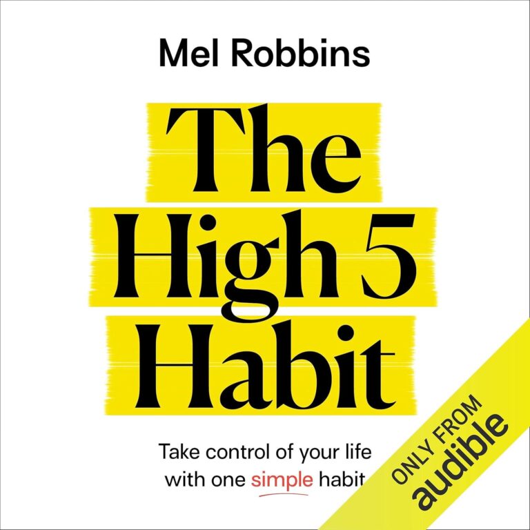 The High 5 Habit Summary: Mel Robbins'