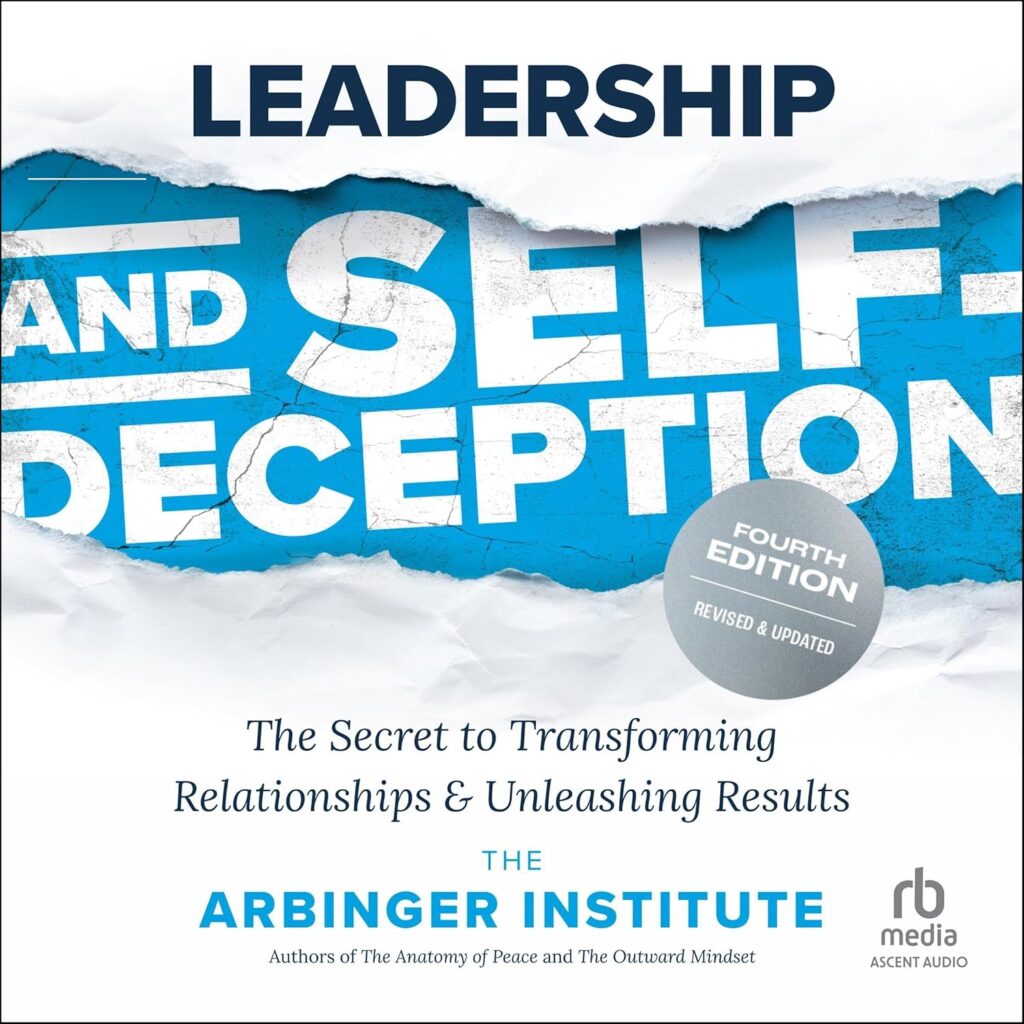 Leadership and Self-Deception summary