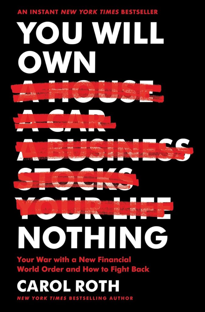 You Will Own Nothing summary – Key lessons from Carol Roth’s eye-opening book on ownership, freedom, and financial independence.