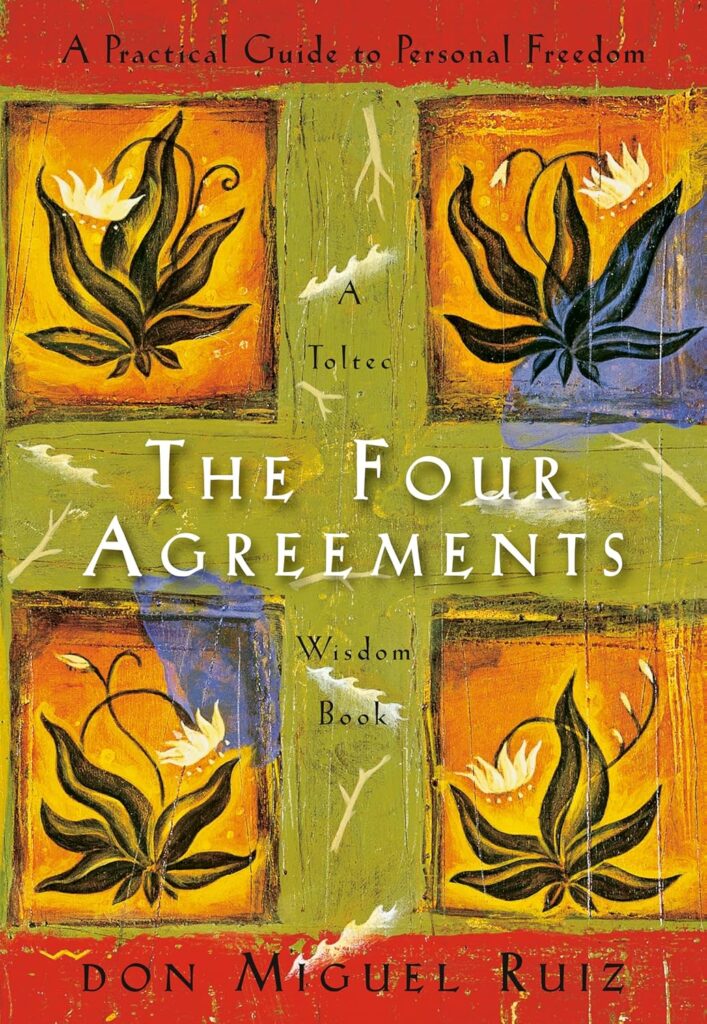The Four Agreements Summary