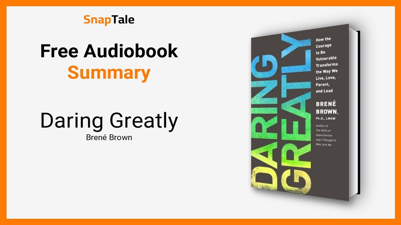 Daring Greatly Summary by Brené Brown