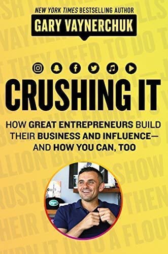 Crushing It! Summary